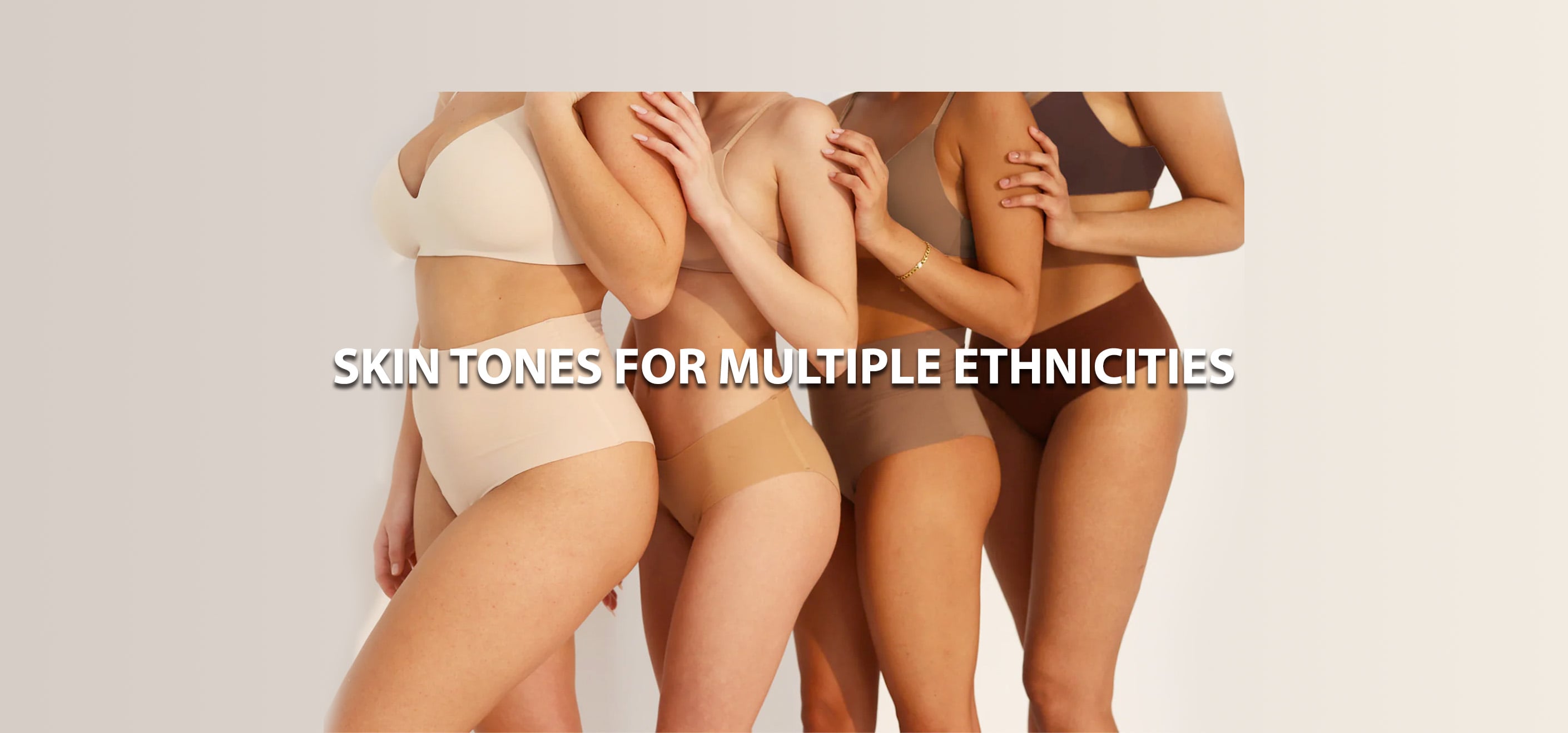 4 women modeling next to each other - "skin tones for multiple ethnicities"